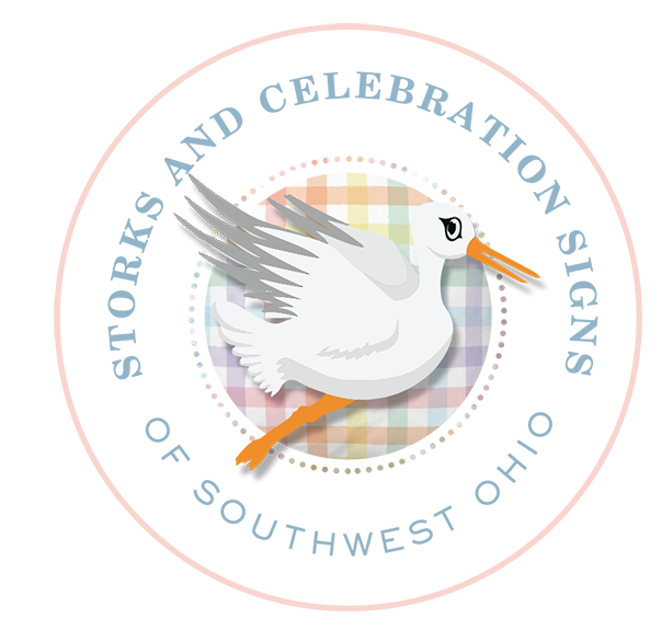 Logo: Birth Announcement Signs in Wilmington, Hillsboro, Blanchester, Sabina, New Vienna, Washington Court House, Lebanon, Loveland, Monroe, Xenia, Beavercreek, Kettering, Springboro, Centerville, Miamisburg, Fayettville, Yellow Springs. Ohio